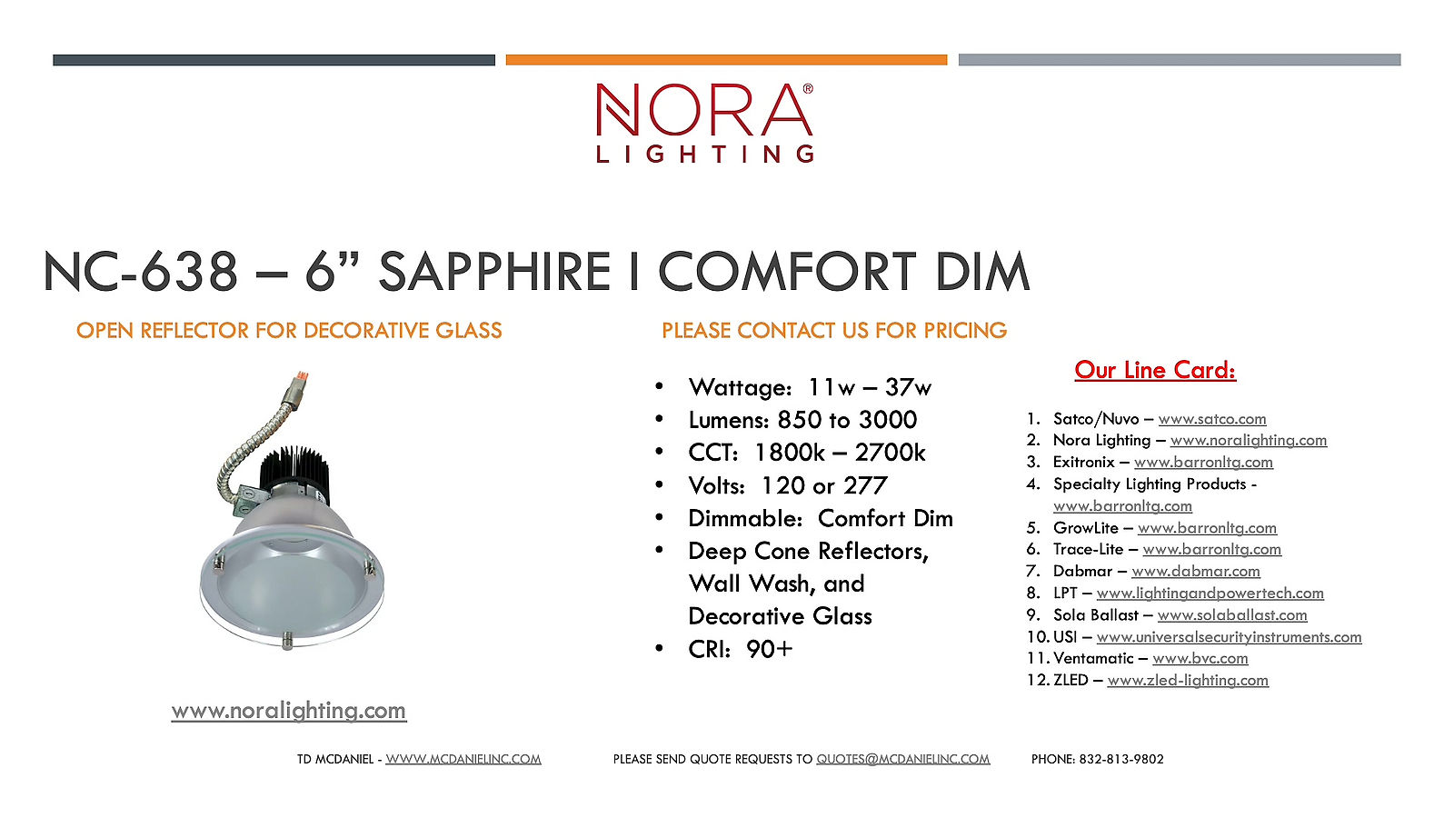 Nora NC-638 Sapphire Comfort Dim Presentation